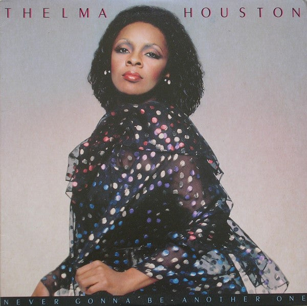 Thelma Houston- Never Gonna Be Another One - Darkside Records