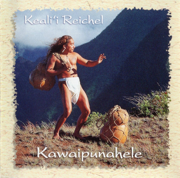 Keali'i Reichel- Kawaipunahele