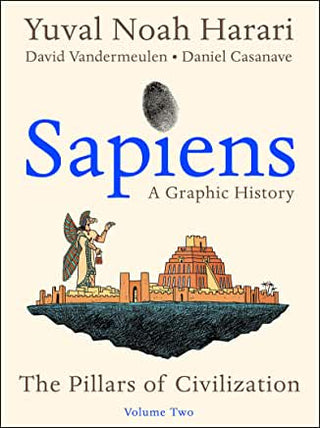 Sapiens: A Graphic History, Volume 2: The Pillars of Civilization - Darkside Records