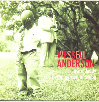 Wessell Anderson- Warmdaddy In The Garden Of Swing - Darkside Records