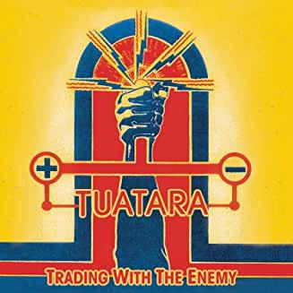 Tuatara- Trading With The Enemy - DarksideRecords