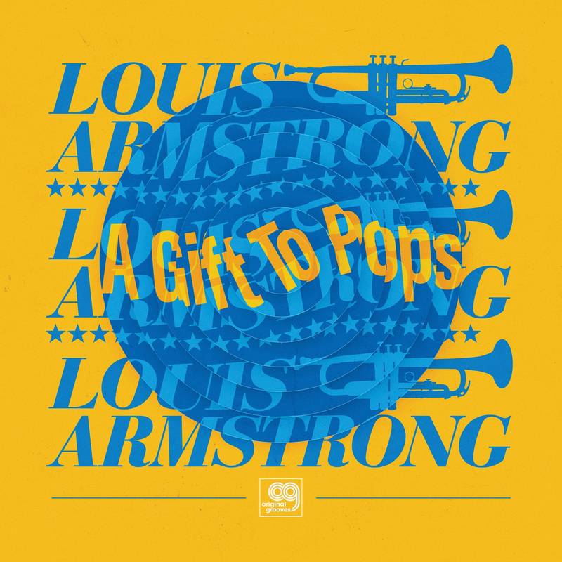 Louis Armstrong All Stars- The Original Grooves: A Gift To Pops -BF21 - Darkside Records