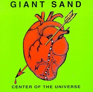 Giant Sand- Center Of The Universe - Darkside Records