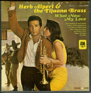 Herb Alpert's Tijuana Brass- What Now My Love (7 ½ IPS) - Darkside Records