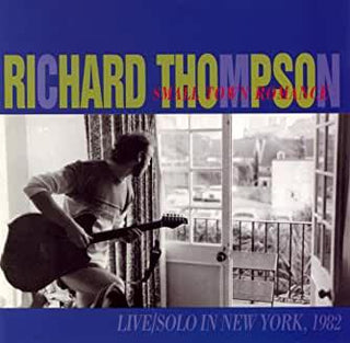 Richard Thompson- Small Town Romance - Darkside Records