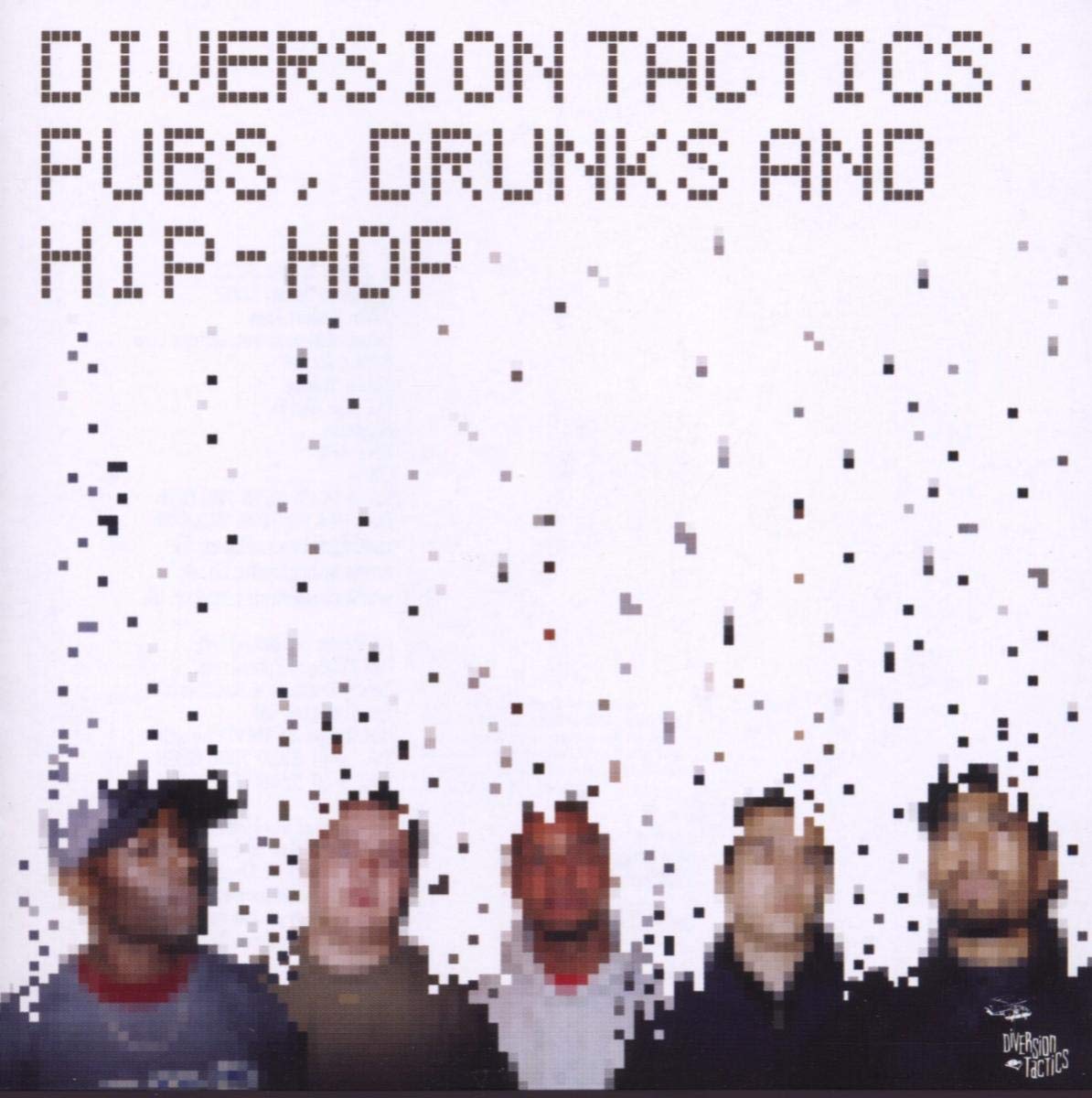 Diversion Tickets- Pubs, Drunks And Hip-Hop - Darkside Records