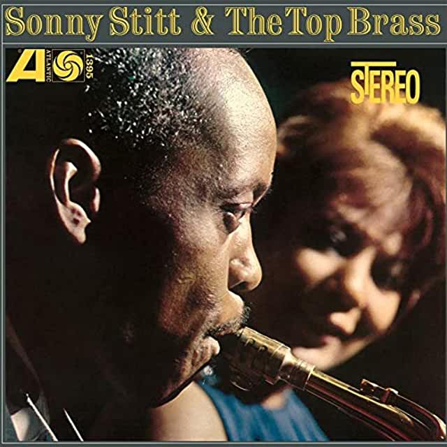 Sonny Stitt and The Top Brass- Sonny Stitt and The Top Brass - Darkside Records