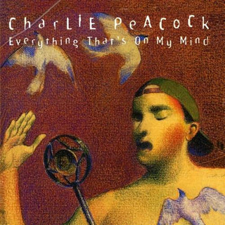 Charlie Peacock- Everything That’s On My Mind - DarksideRecords