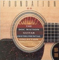 Doc Watson- Foundation: Doc Watson Guitar Instrumental Collection, 1964-1998 - Darkside Records