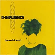 D-Influence- Good 4 We - Darkside Records