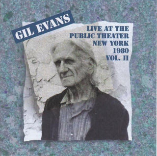 Gil Evans- Live At The Public Theater Vol.2 (New York 1980) - Darkside Records