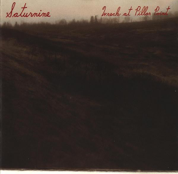 Saturnine- Wreck At Pillar Point - Darkside Records