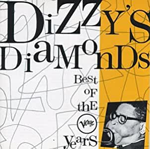 Dizzy Gillespie- Dizzy's Diamonds: Best of the Verve Years - Darkside Records