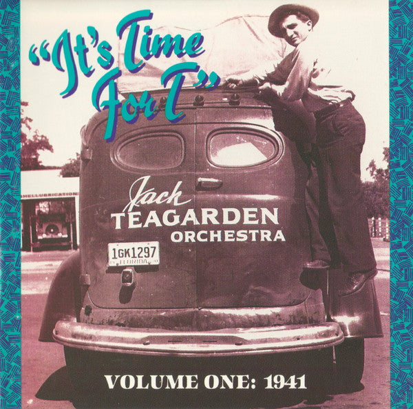 Jack Teagarden And His Orchestra- It's Time For T Vol. 1 1941 - Darkside Records
