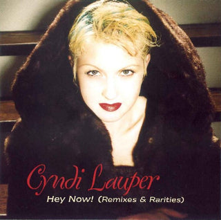 Cyndi Lauper- Hey Now! (Remixes And Rarities)