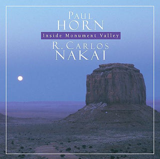 Paul Horn/ R. Carlos Nakai- Inside Monument Valley - Darkside Records
