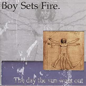 Boy Sets Fire- The Day The Sun Went Out - Darkside Records