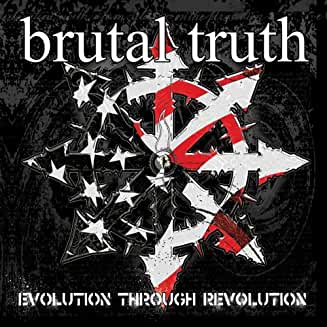 Brutal Truth- Evolution Through Revolution - Darkside Records