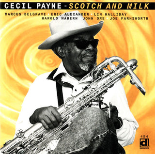 Cecil Payne- Scotch And Milk