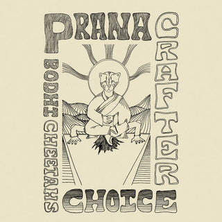 Prana Crafter- Bodhi Cheetah's Choice - Darkside Records