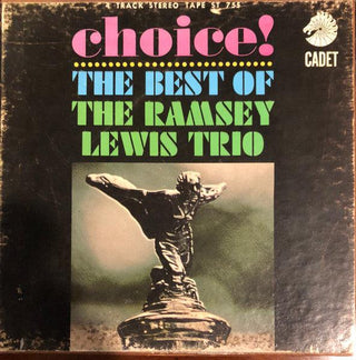 The Ramsey Lewis Trio- Choice!; The Best of the Ramsey Lewis Trio (7 ½ IPS) - Darkside Records