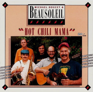 Micheal Doucet & Beausoleil- Hot Chili Mama - Darkside Records