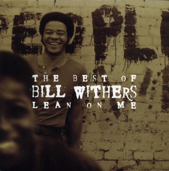 Bill Withers- The Best Of Bill Withers: Lean On Me