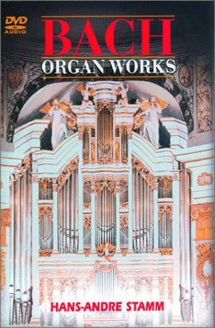 Bach- Organ Works (Hans-Andre Stamm, Organ) (DVD Audio) - Darkside Records