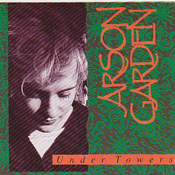 Arson Garden- Under Towers - DarksideRecords