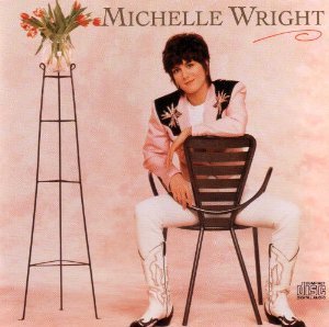 Michelle Wright- Michelle Wright