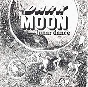 Dark Moon- Lunar Dance - Darkside Records