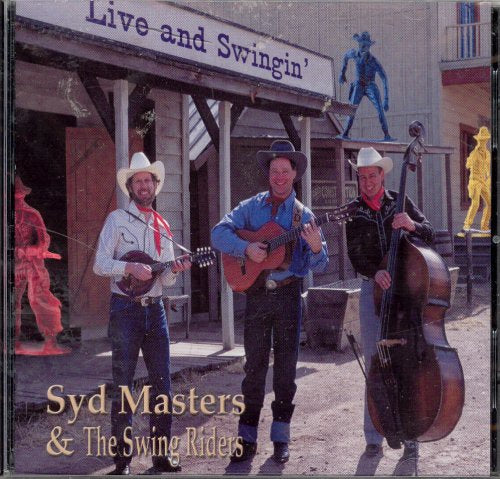 Syd Masters & The Swing Riders- Live And Swingin'