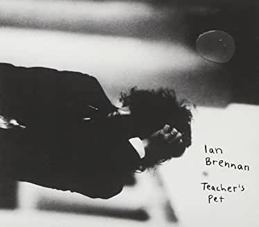Ian Brennan- Teacher's Pet - Darkside Records