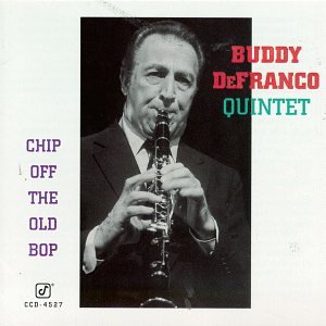 Buddy DeFranco Quintet- Chip Off The Old Bop - Darkside Records