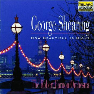George Shearing/ Robert Faron Orchestra- How Beautiful Is Night - Darkside Records