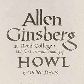 Allen Ginsburg- At Reed College: The First Recorded Reading Of Howl & Other Poems - Darkside Records