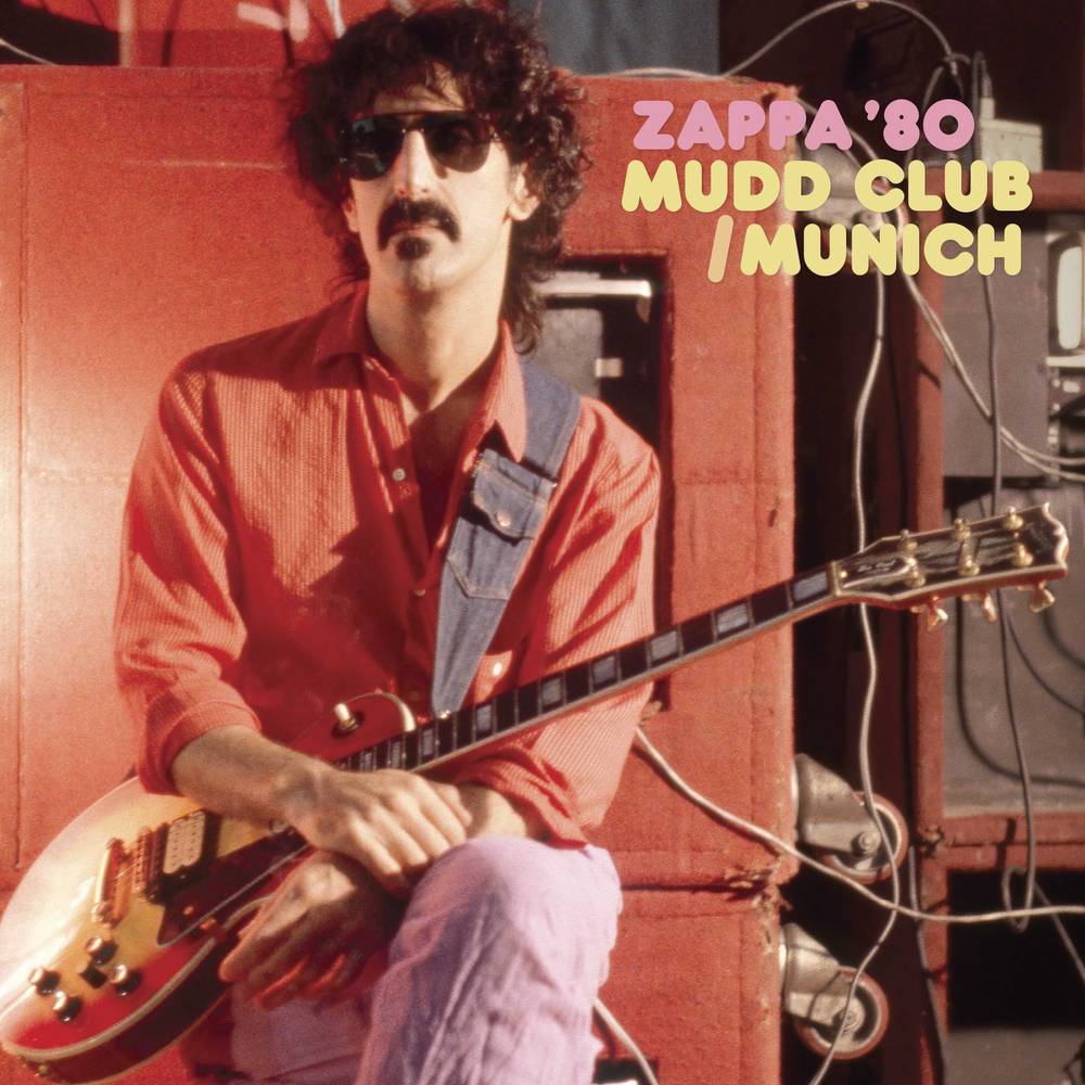 Frank Zappa- Zappa '80: Mudd Club/Munich - Darkside Records