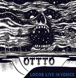 Ottto- Locos Live In Venice -BF22 - Darkside Records