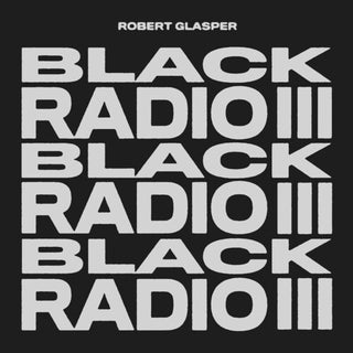 Robert Glasper- Black Radio III - Darkside Records