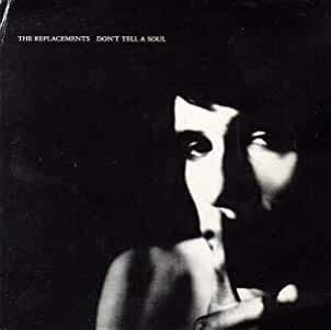 The Replacements- Don't Tell A Soul - DarksideRecords