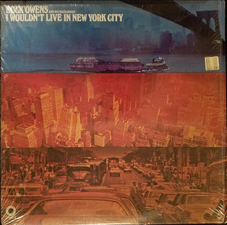 Buck Owens And His Buckaroos- I Wouldn't Live In New York City - Darkside Records