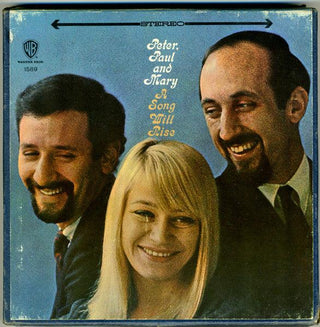 Peter, Paul, and Mary- A Song Will Rise (7 ½ IPS) - Darkside Records