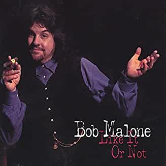 Bob Malone- Like It Or Not - Darkside Records