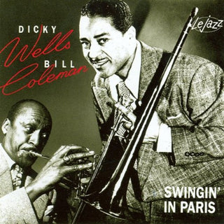 Dicky Wells/ Bill Coleman- Swingin' In Paris