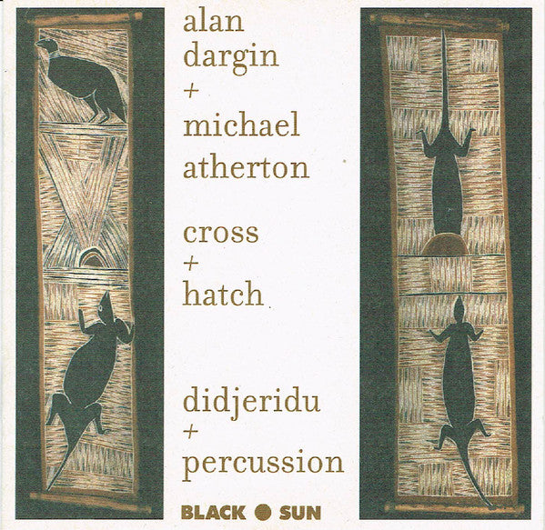 Alan Dargin & Michael Atherton- Cross + Hatch (Didjeridu + Percussion) - Darkside Records