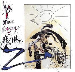 Frank Zappa- Have I Offended Someone? - DarksideRecords