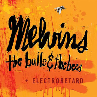 Melvins- The Bulls & The Bees + Electroretard - Darkside Records