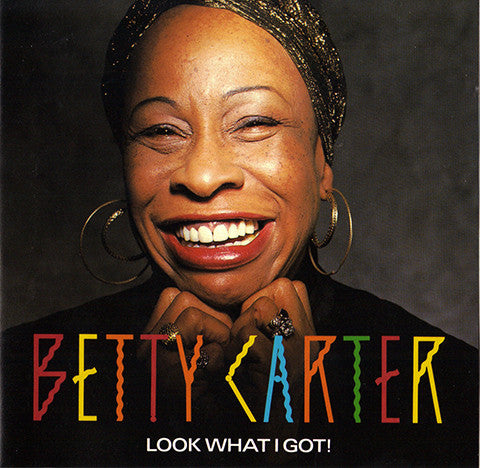 Betty Carter- Look What I Got! - Darkside Records