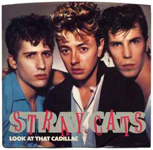 Stray Cats- Look At That Cadillac - Darkside Records