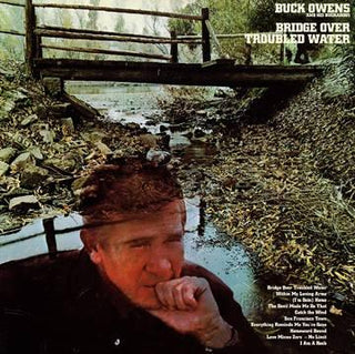 Buck Owens & His Buckaroos- Bridge Over Troubled Water -BF21 - Darkside Records